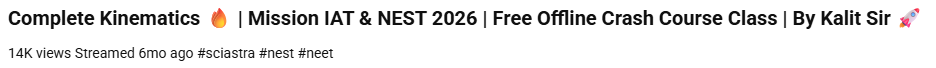 Name is in the title. Complete Kinematics | Mission IAT & NEST 2026 | Free Offline Crash Course Class | By Kalit Sir