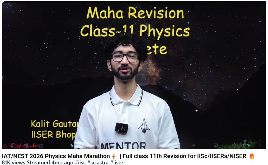Kalit Gautam teaching. IAT/NEST 2026 Physics Maha Marathon | Full class 11th Revision for IISc/IISERs/NISER